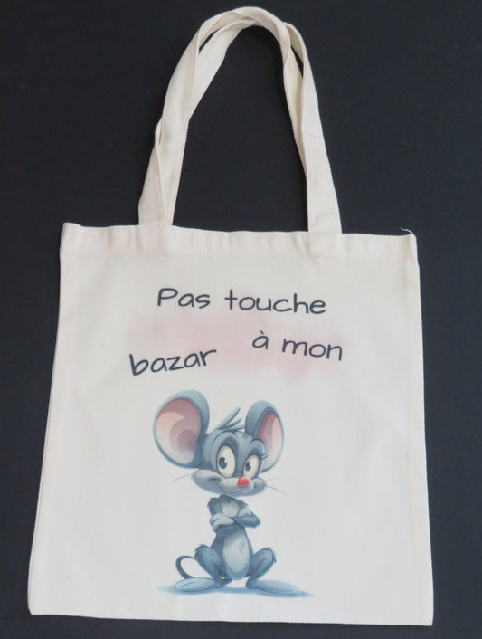 Tote bag " Pas touche à mon bazar"