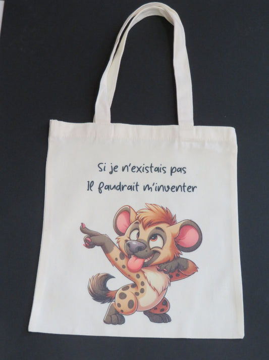Tote bag "Si je n'existais pas il faudrait m'inventer"
