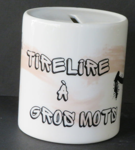Tirelire à gros mots
