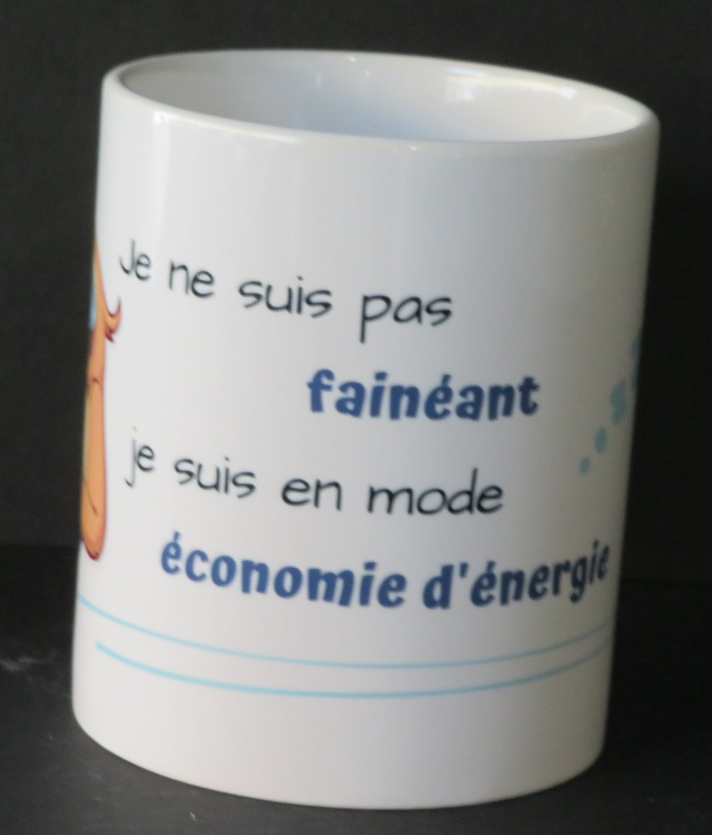 Mug "Je ne suis pas fainéant, je suis en mode économie d'énergie"