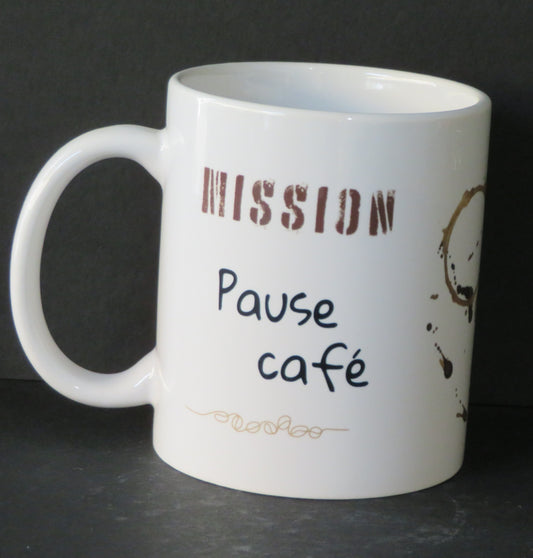Mug" Mission pause café"